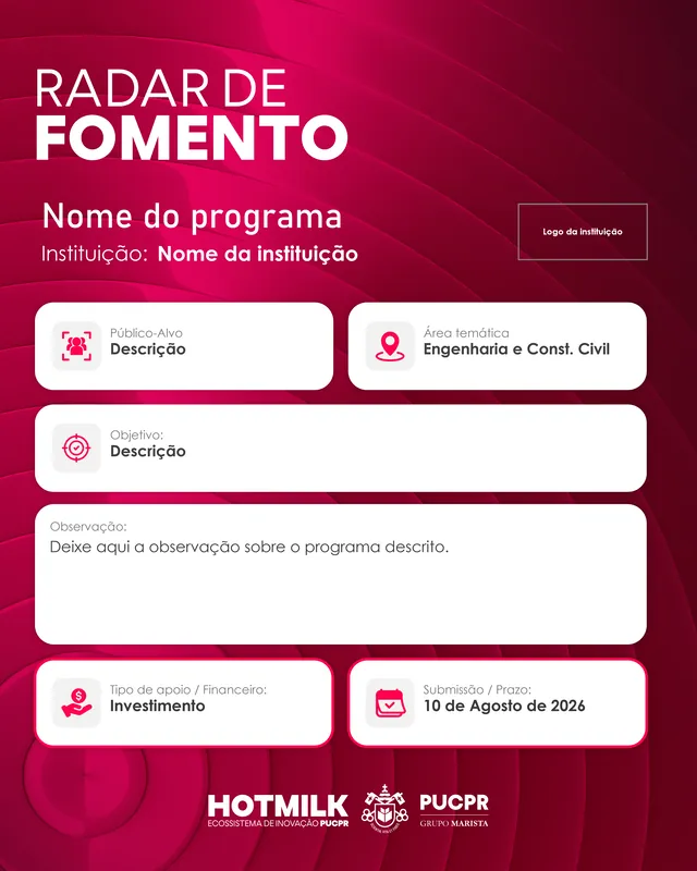 Card do Radar de Fomento HOTMILK com programa, instituição, público-alvo, área temática, objetivo, tipo de apoio e prazo